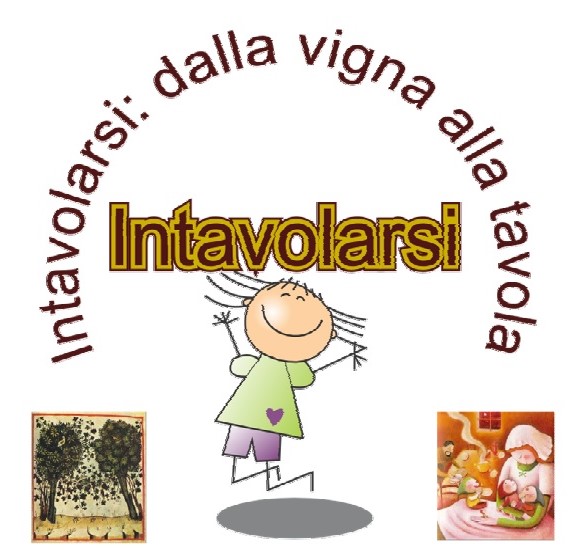 INTAVOLARSI: dalla vigna alla tavola