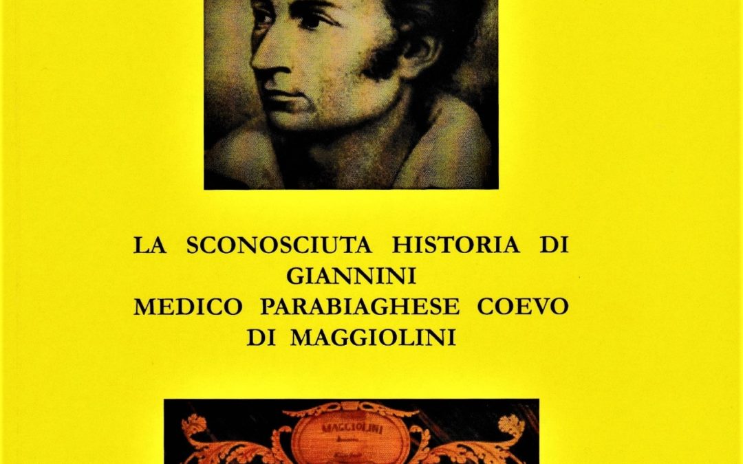 “La sconosciuta historia di Giannini medico parabiaghese coevo di Maggiolini”, di Raffaele Baroffio