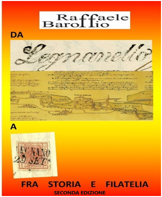 “Da Legnanello a Legnano fra storia e filatelia”, di Raffaele Baroffio