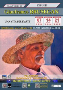 Mostra "UNA VITA PER L'ARTE", con dipinti di Gianfranco Brusegan @ Villa Corvini