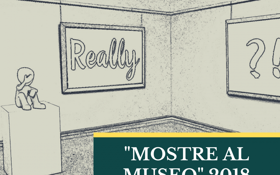 “Mostre al Museo” – anno 2018